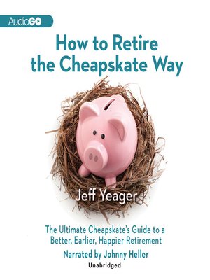 How to Retire the Cheapskate Way - Audiobook